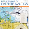 Pcop_Esercizi_Patente2ed In copertina foto di una carta nautica con gli strumenti del carteggio