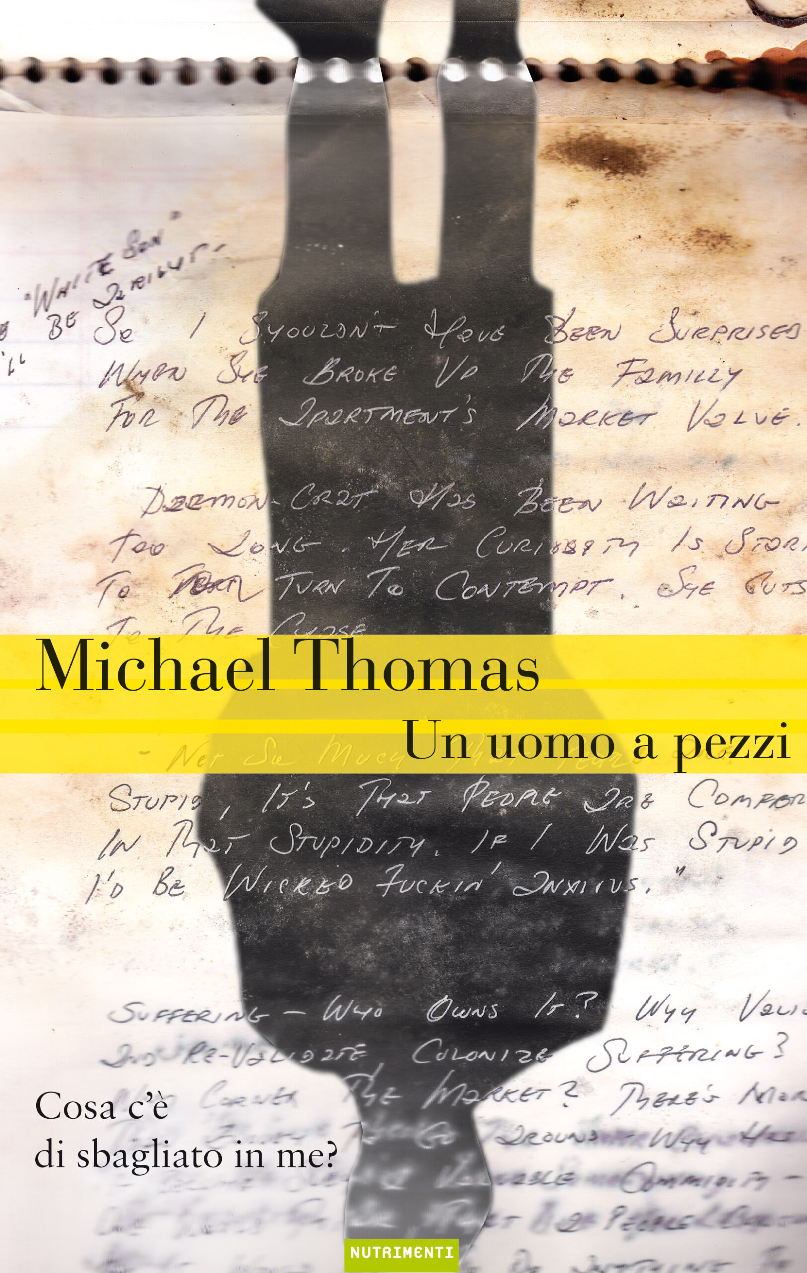 Pcop_Uomo_a_pezzi In copertina manoscritto dell’autore con l’ombra di una figura