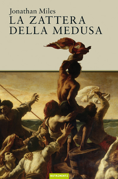 In copertina il famoso dipinto La zattera della Medusa