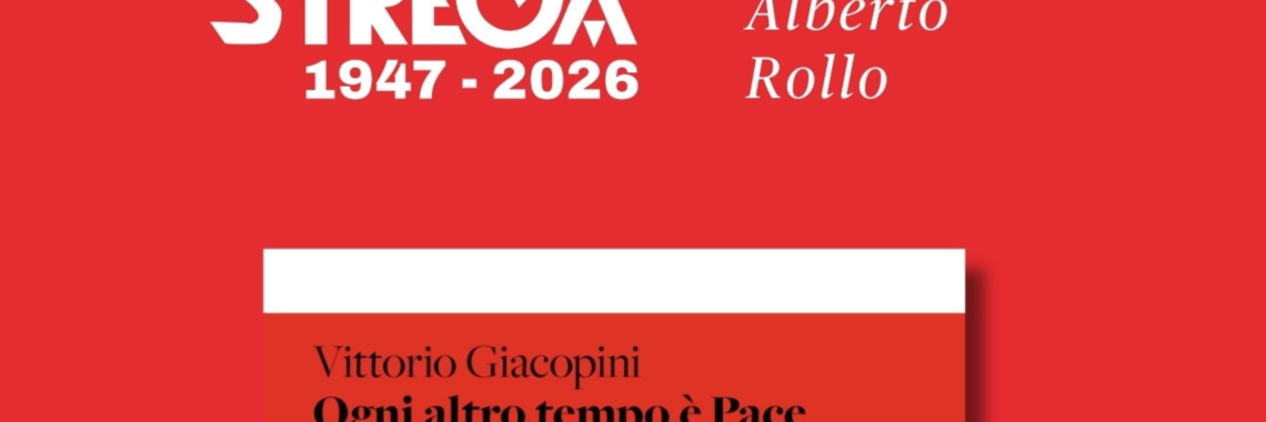 Grafica del Premio Strega: Ogni altro tempo è Pace è stato proposto da Alberto Rollo